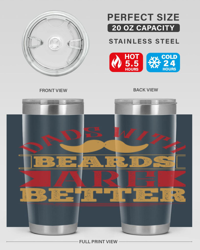 dads with beards are better 231#- fathers day- Tumbler