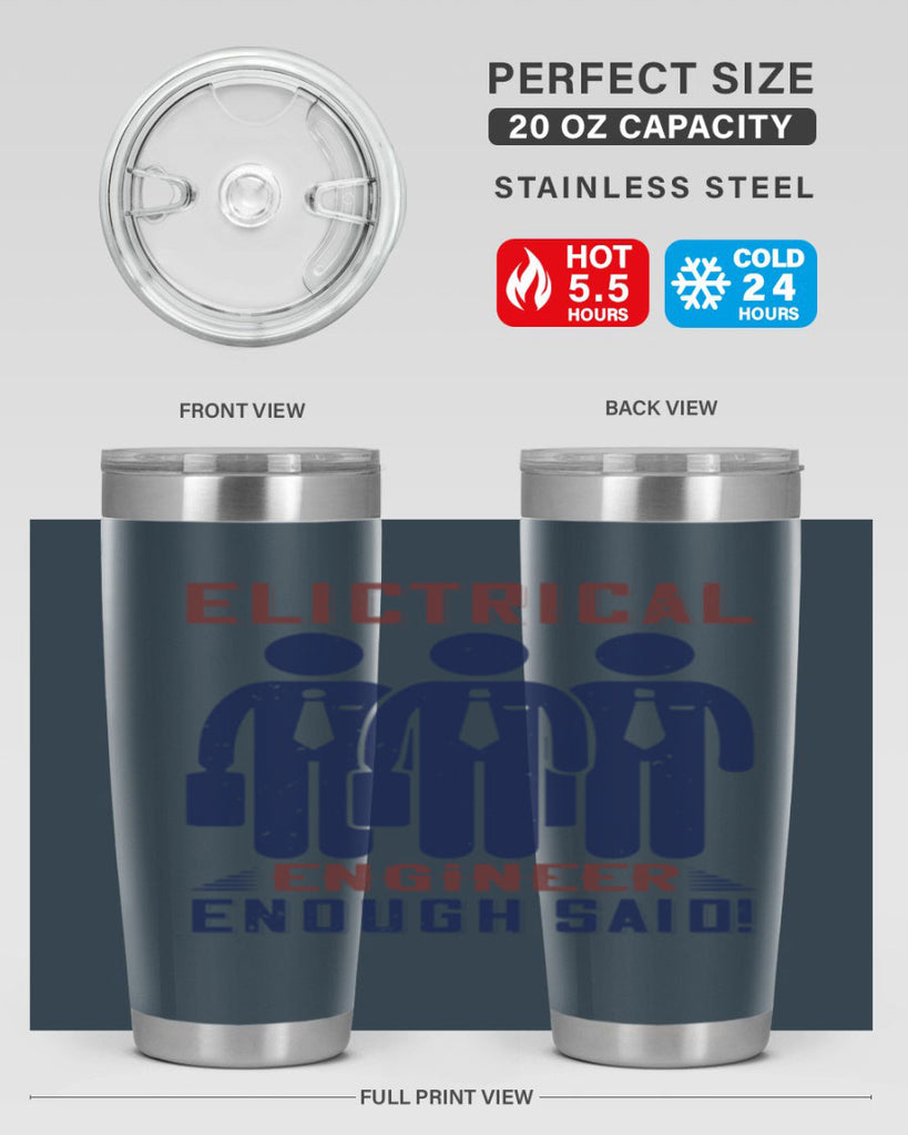 electrical engineer enough said Style 71#- engineer- tumbler