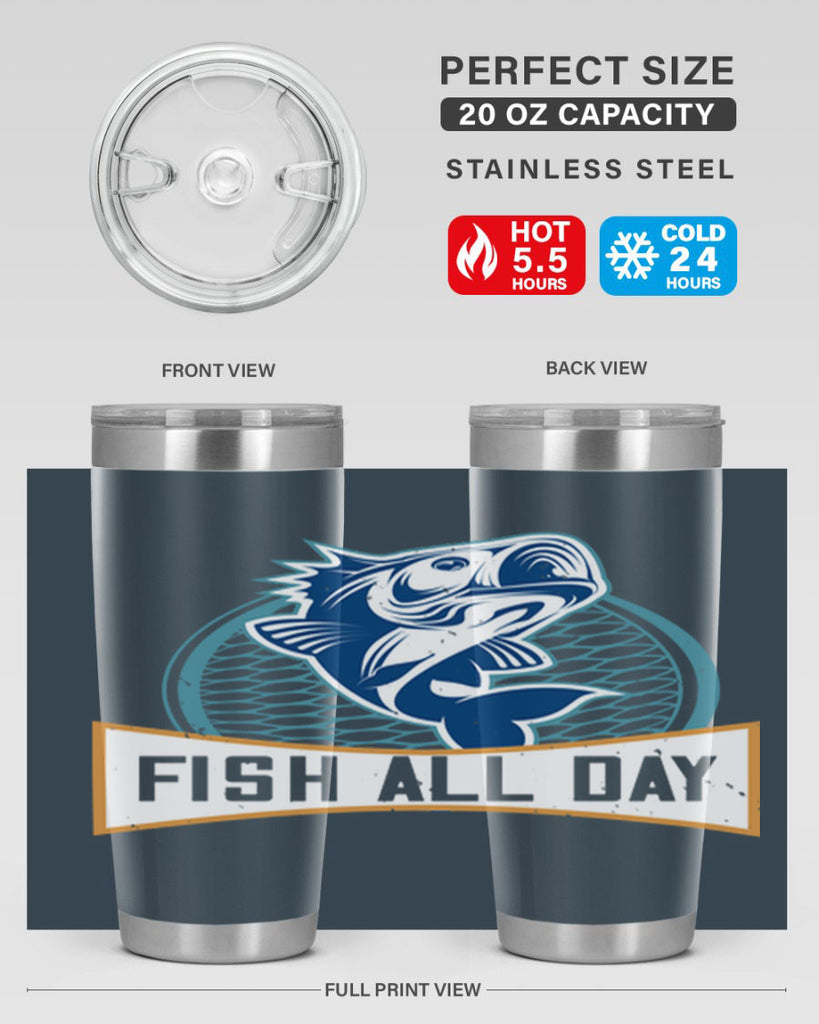 fish all day 277#- fishing- Tumbler