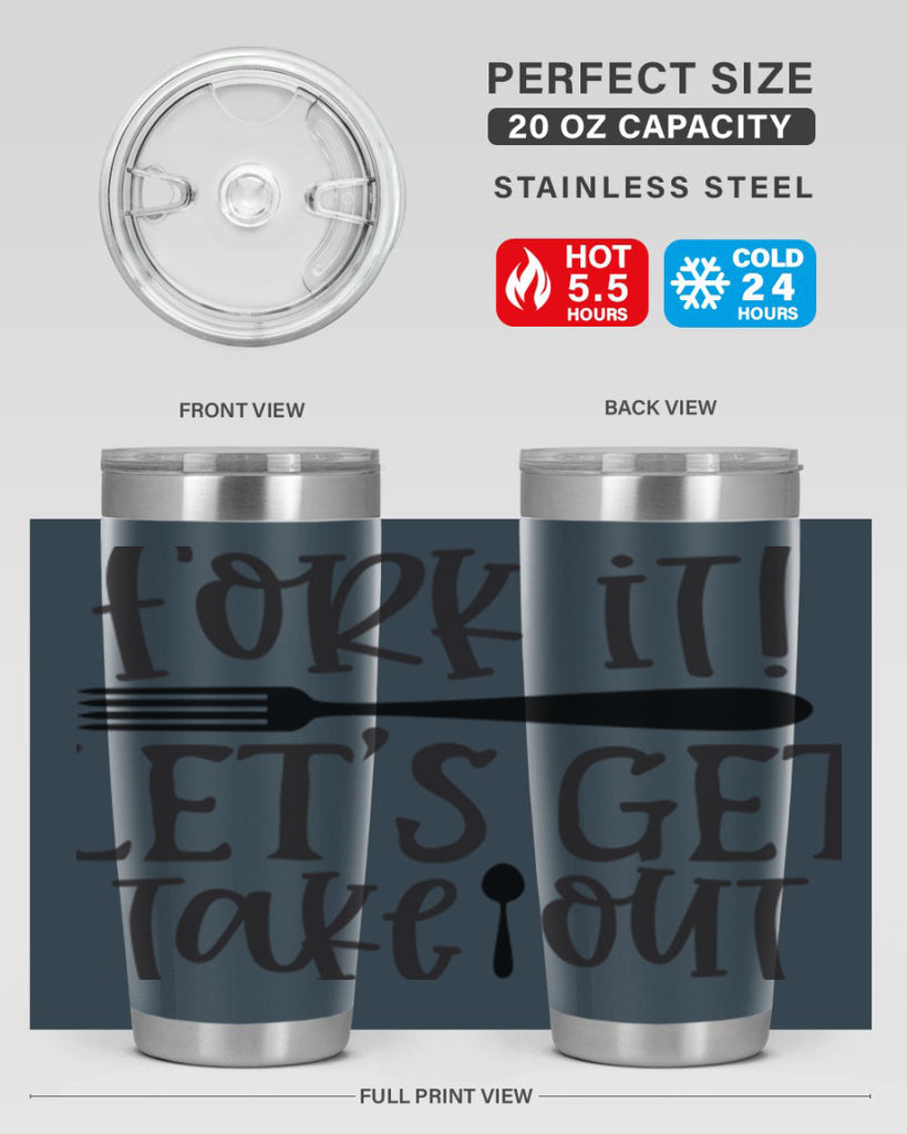 fork it let s get takeout 95#- kitchen- Tumbler