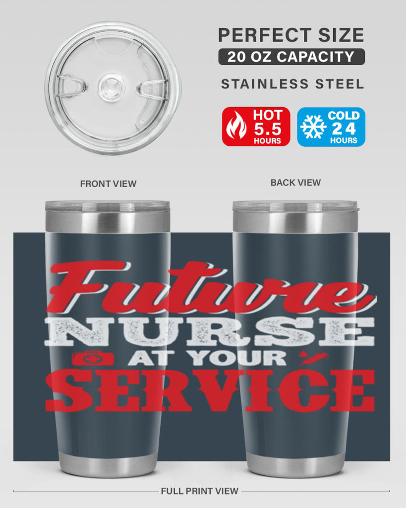future nurse at your servicepng Style 241#- nurse- tumbler