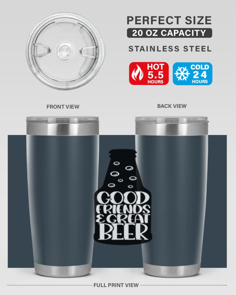 good friends great beer 39#- beer- Tumbler