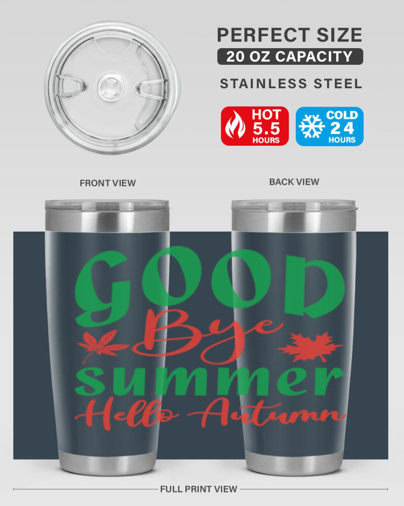 goodbye summer hello autumn 212#- fall- Tumbler