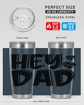 hey dad Style 15#- autism- Tumbler