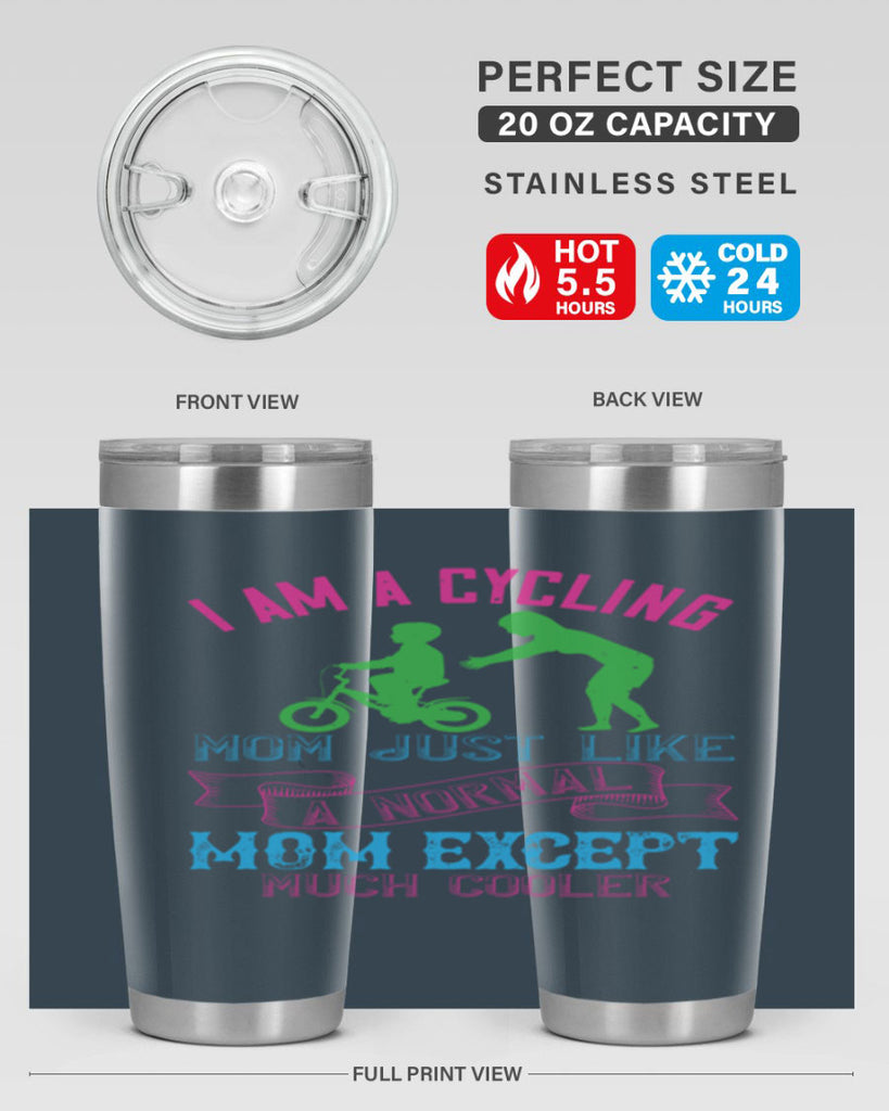 i am a cycling mom just like a normal 164#- mom- Tumbler