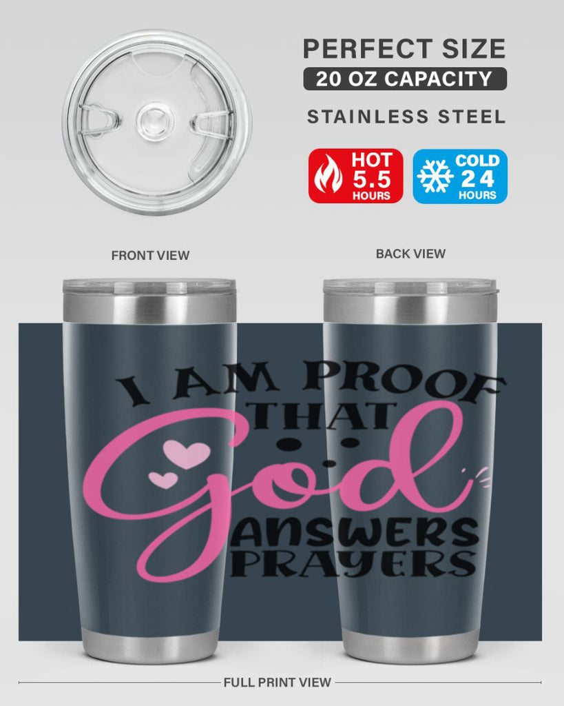 i am proof that god answers prayers Style 259#- baby- tumbler