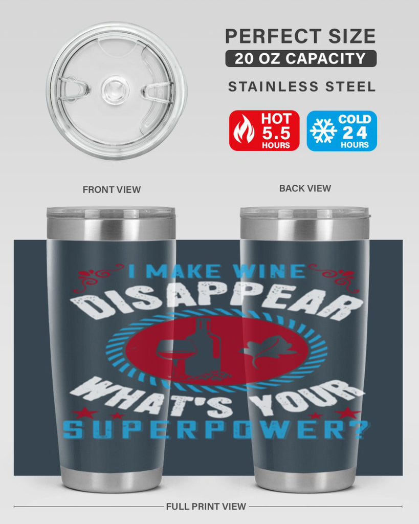 i make wine disappear what’s your superpower 195#- wine- Tumbler