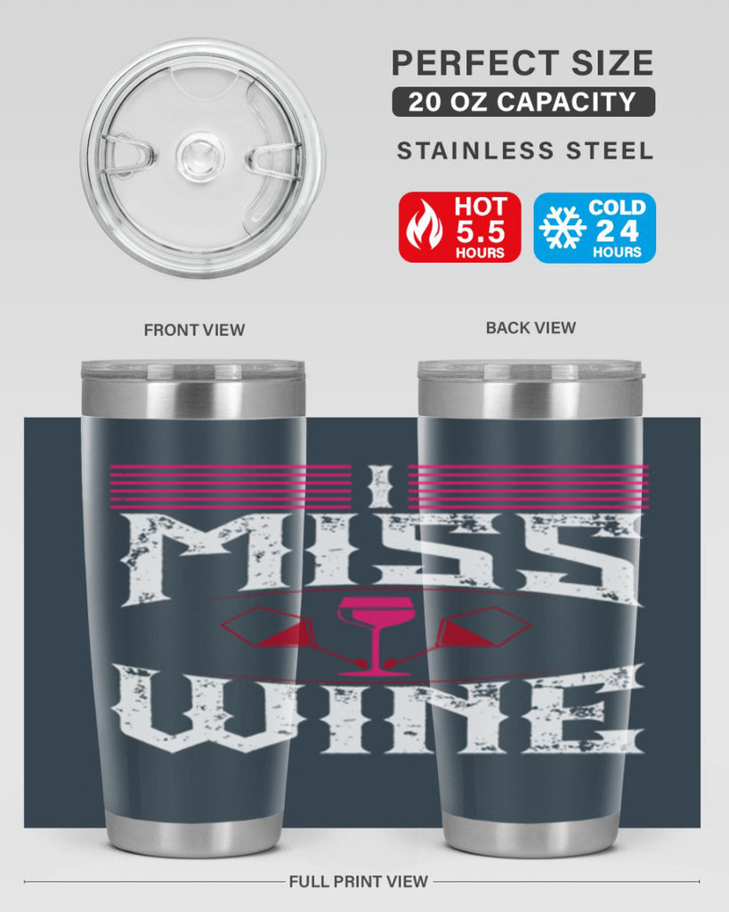 i miss wine 135#- wine- Tumbler