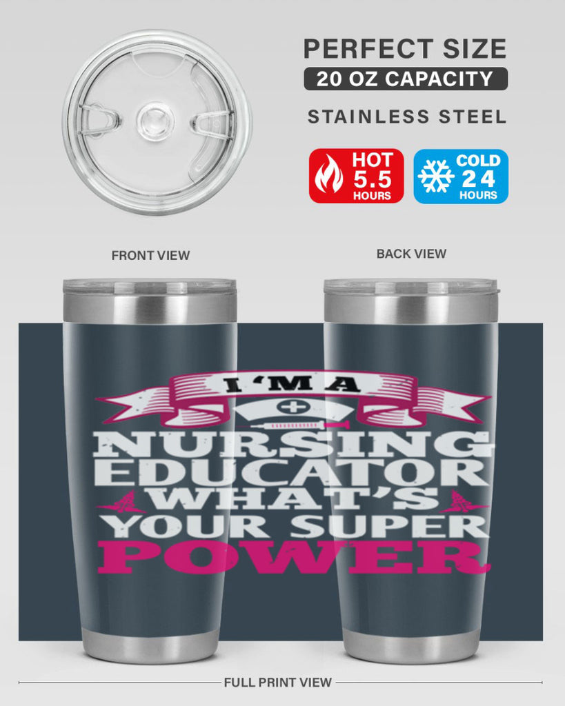 im a nursing educator Style 306#- nurse- tumbler