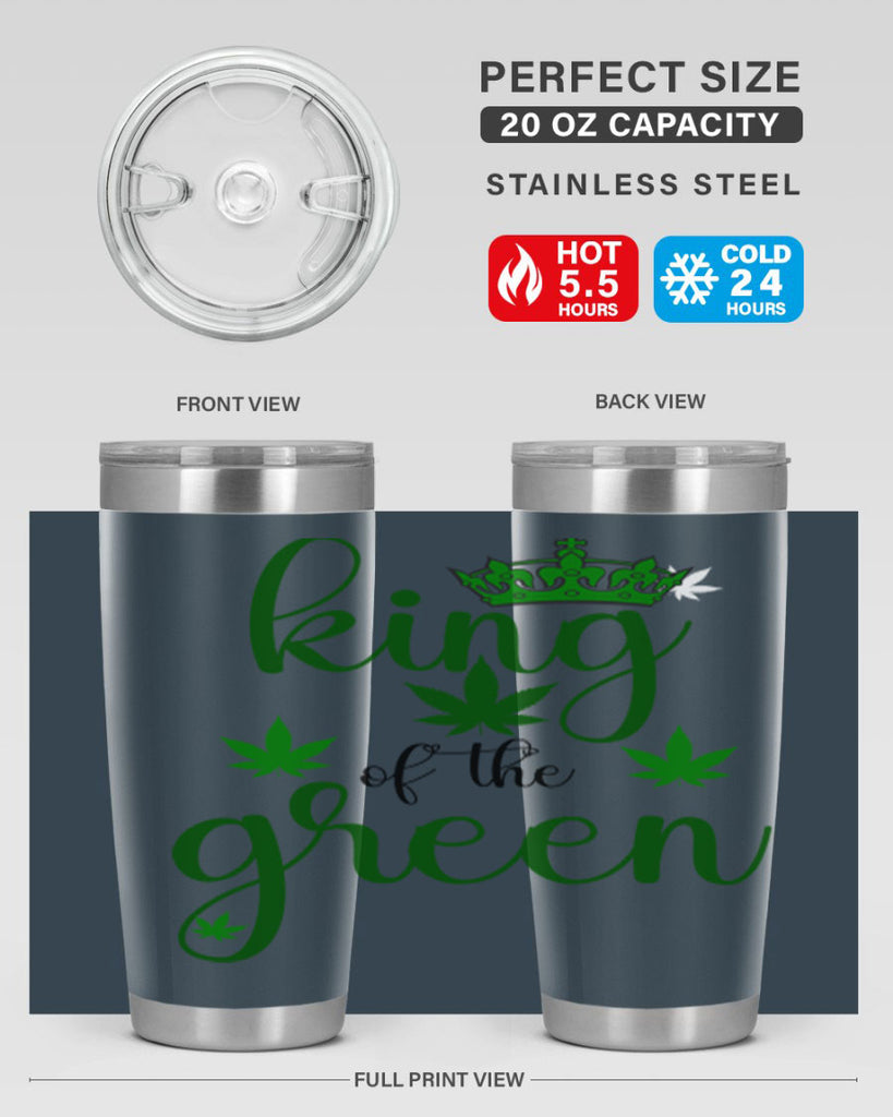 king of the green 177#- marijuana- Tumbler