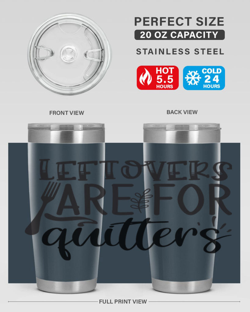 leflovers are for guitters 28#- kitchen- Tumbler