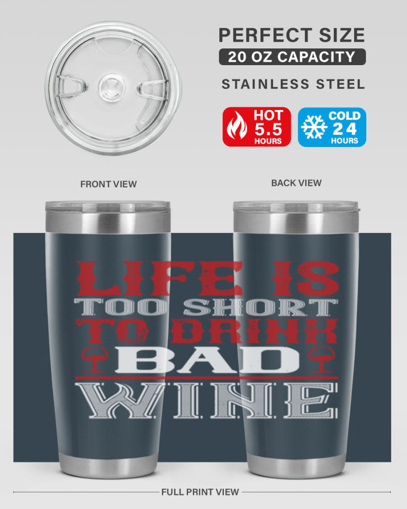 life is too short 71#- wine- Tumbler