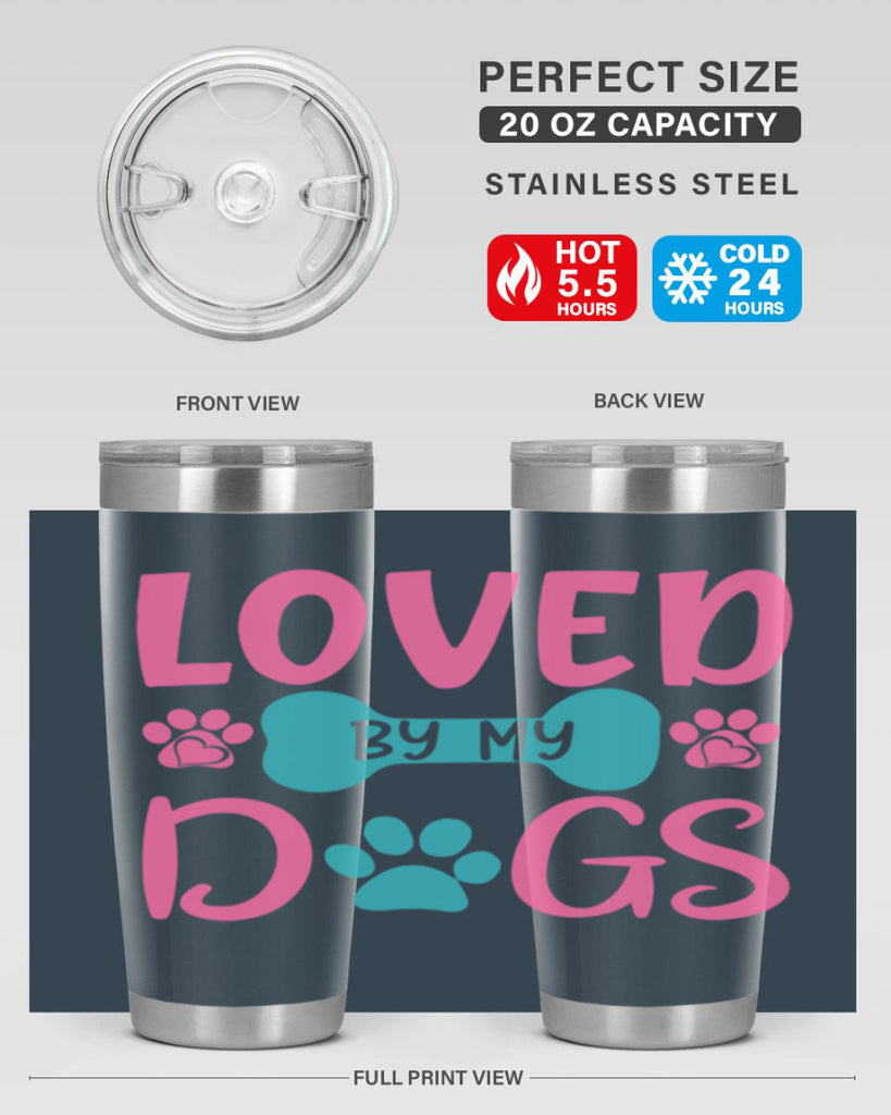 loved by my dogs 327#- mom- Tumbler