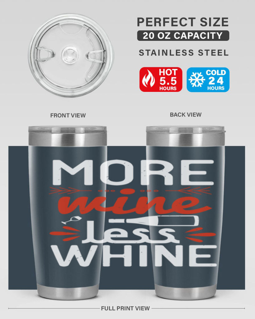 more wine less whine 128#- wine- Tumbler