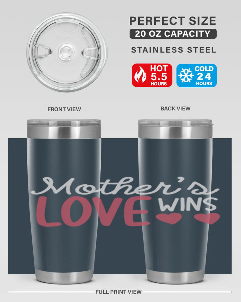 mother’s love wins 92#- mom- Tumbler