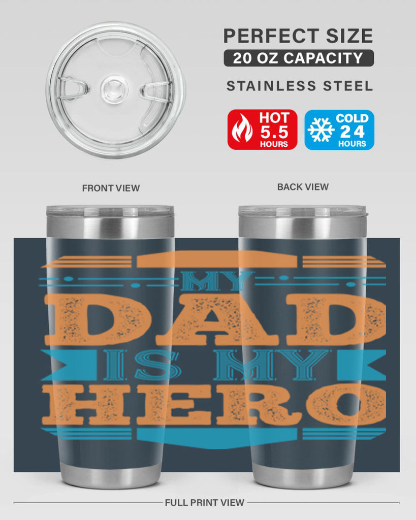 my dad is my hero 183#- fathers day- Tumbler