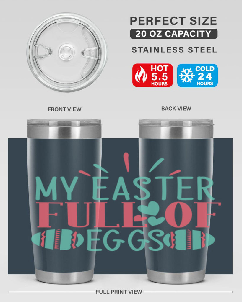 my easter full of eggs 108#- easter- Tumbler