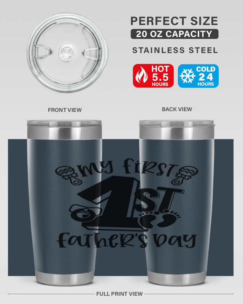 my first fathers day 26#- fathers day- Tumbler