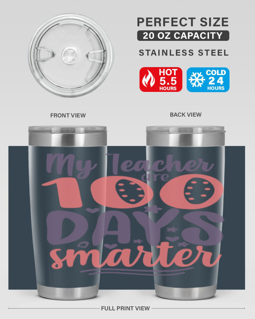 my teacher are 100 days smarter 15#- 100 days of school- Tumbler