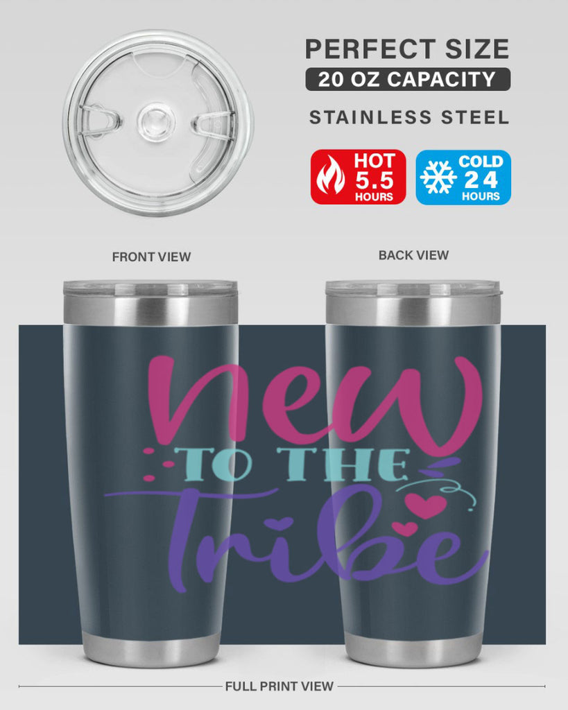 new to the tribe Style 212#- baby- tumbler