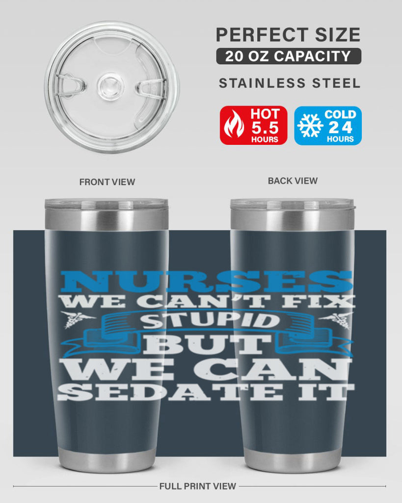 nurses we cant fix Style 263#- nurse- tumbler