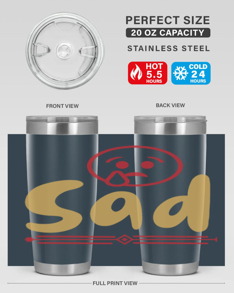 sad 6#- fathers day- Tumbler