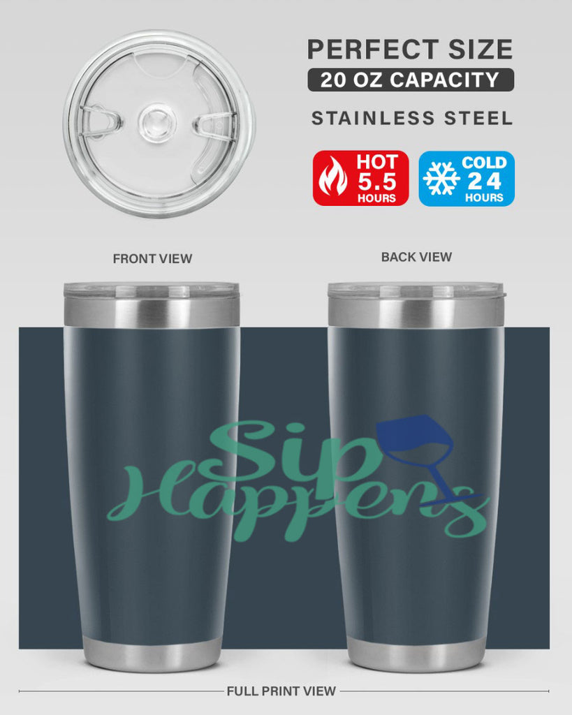 sip happens 166#- wine- Tumbler