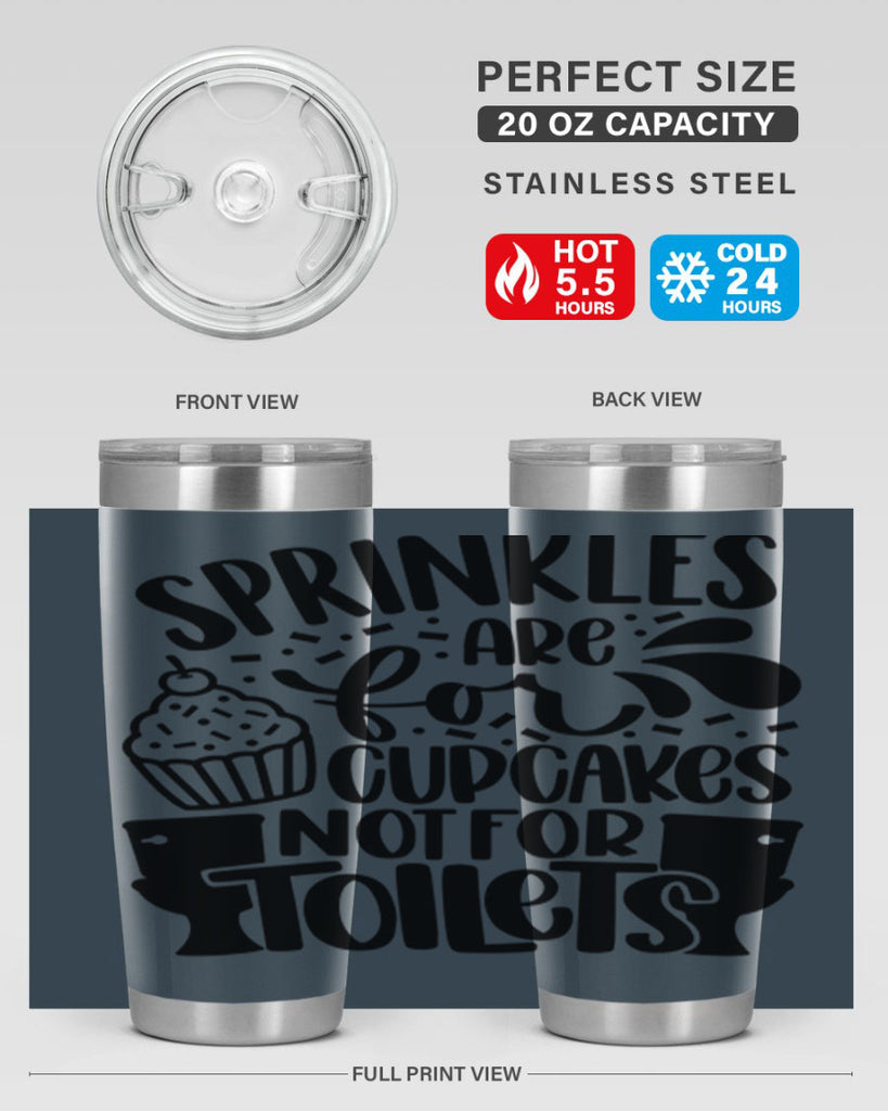 sprinkles are for cupcakes not for toilets 15#- bathroom- Tumbler