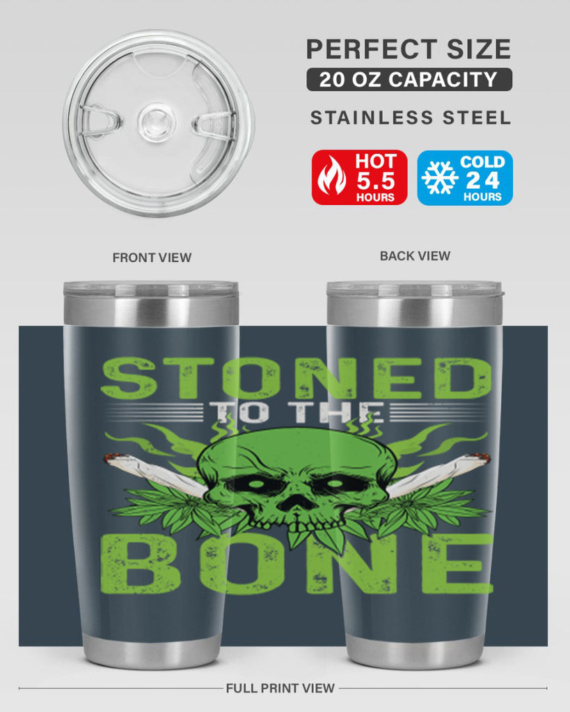 stoned to the bone 254#- marijuana- Tumbler