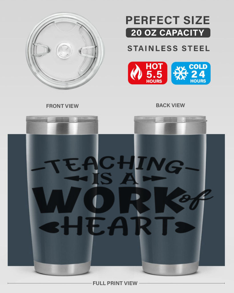 teaching it a work of heart Style 123#- teacher- tumbler