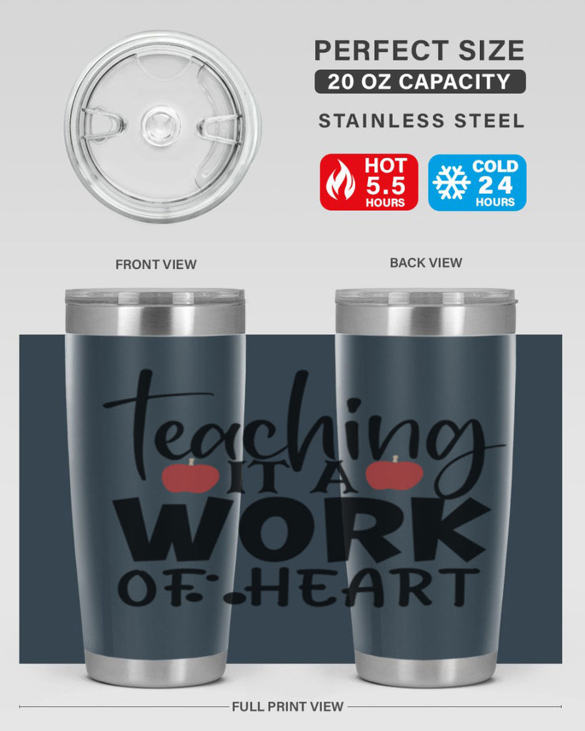 teaching it a work of heart Style 124#- teacher- tumbler