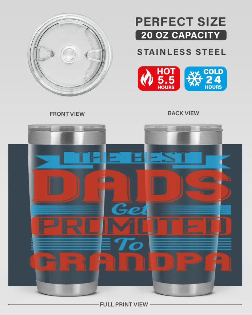 the best dads get promoted to grandpa 175#- fathers day- Tumbler