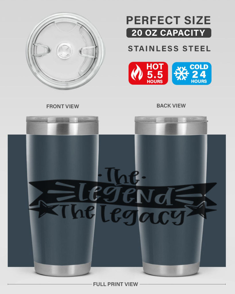 the legend the legacy 16#- fathers day- Tumbler
