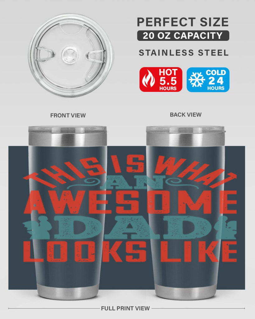 this is what an awesome dad looks like 160#- fathers day- Tumbler