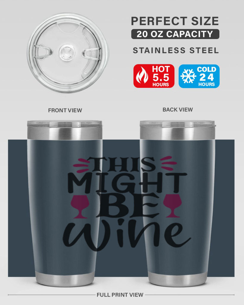 this might be wine 152#- wine- Tumbler