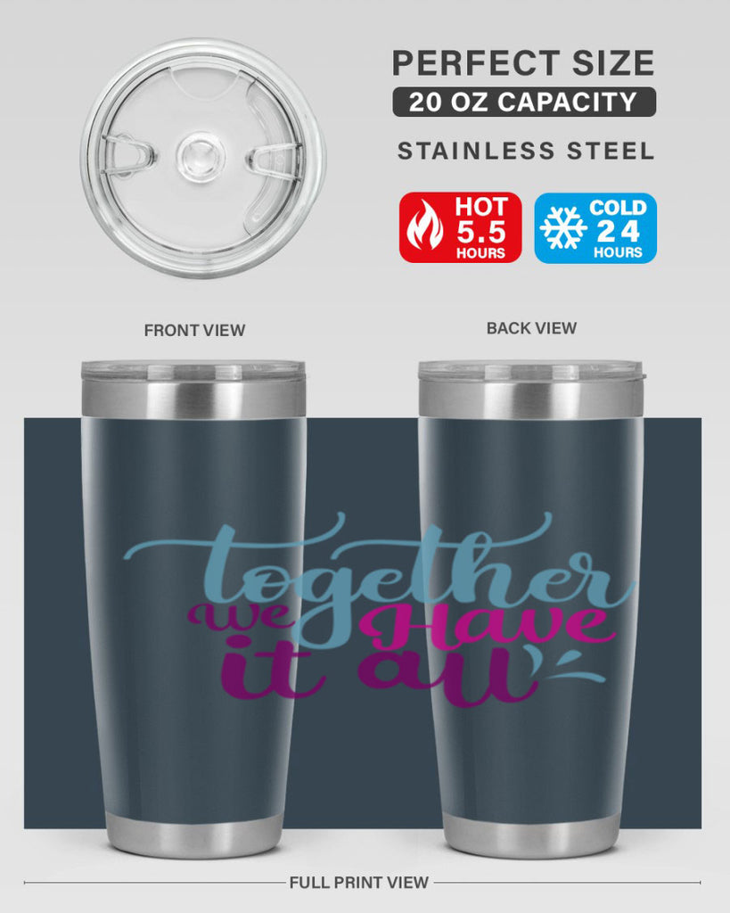 together we have it all 17#- family- Tumbler