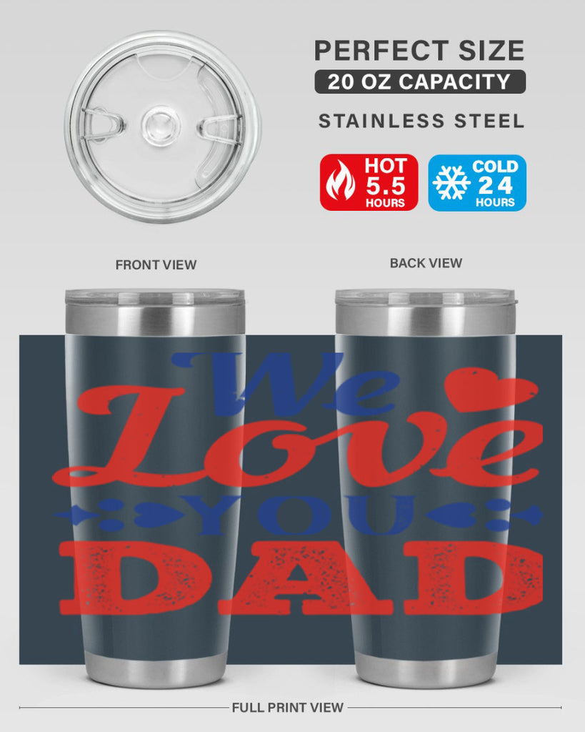 we love you dad 157#- fathers day- Tumbler