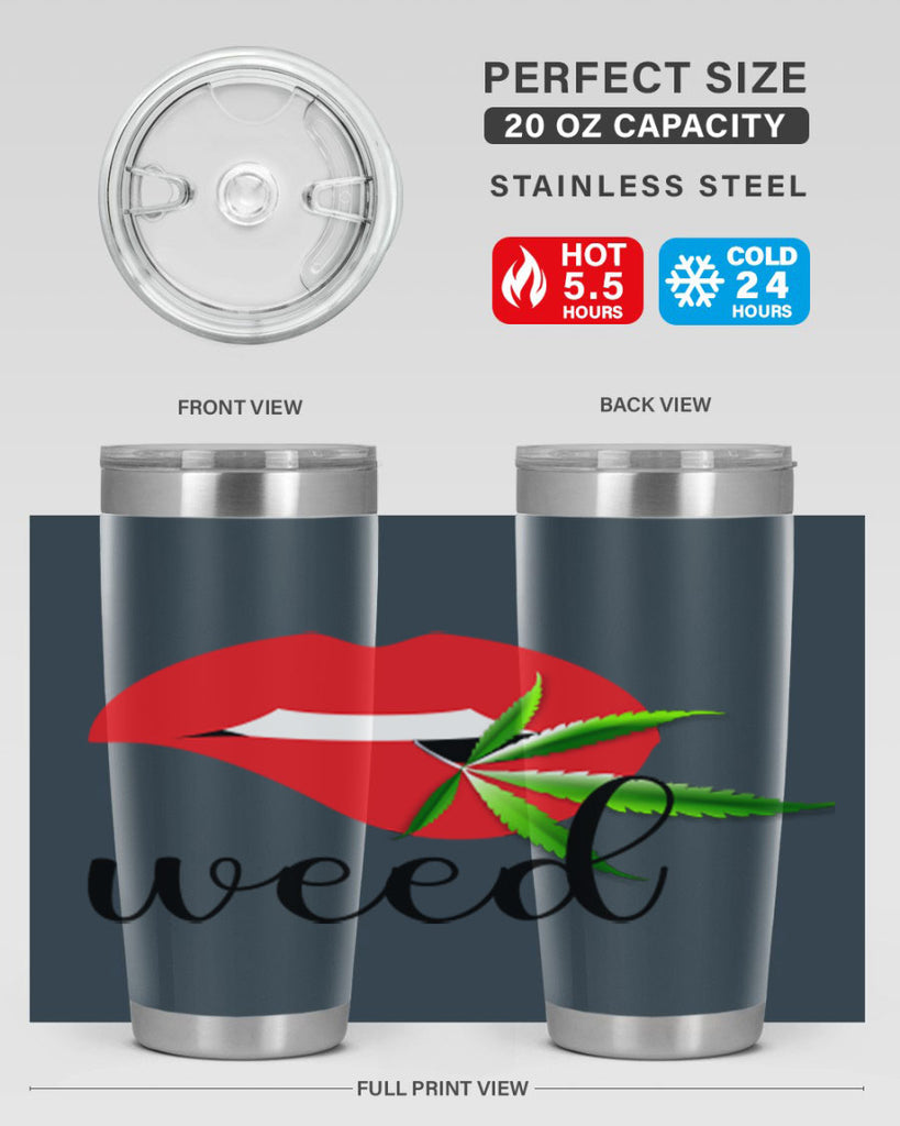 weed lips 297#- marijuana- Tumbler