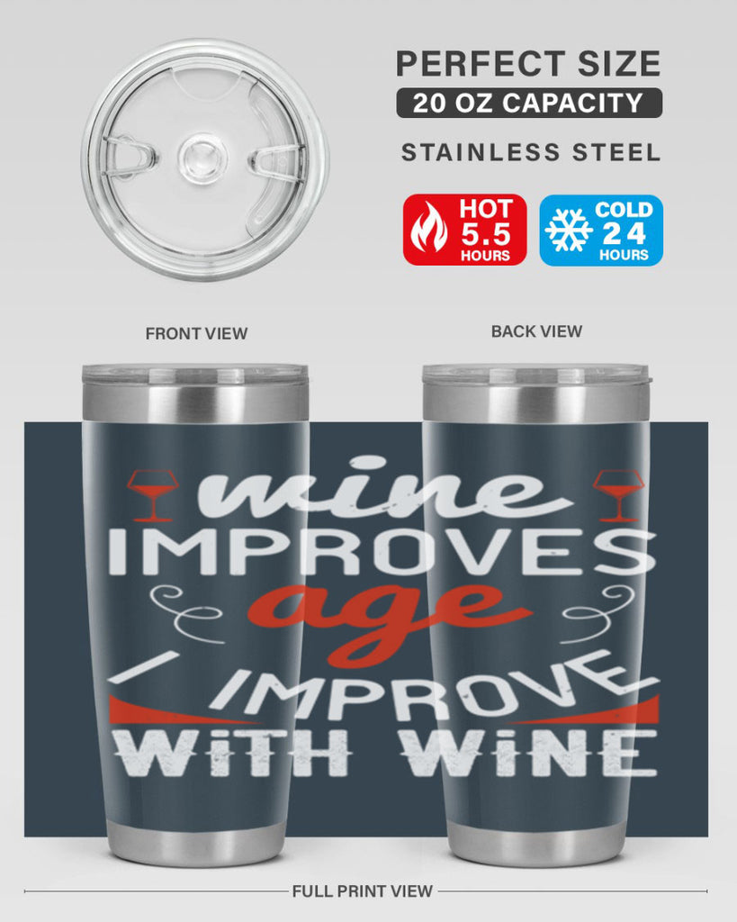 wine improves age i improve with wine 106#- wine- Tumbler