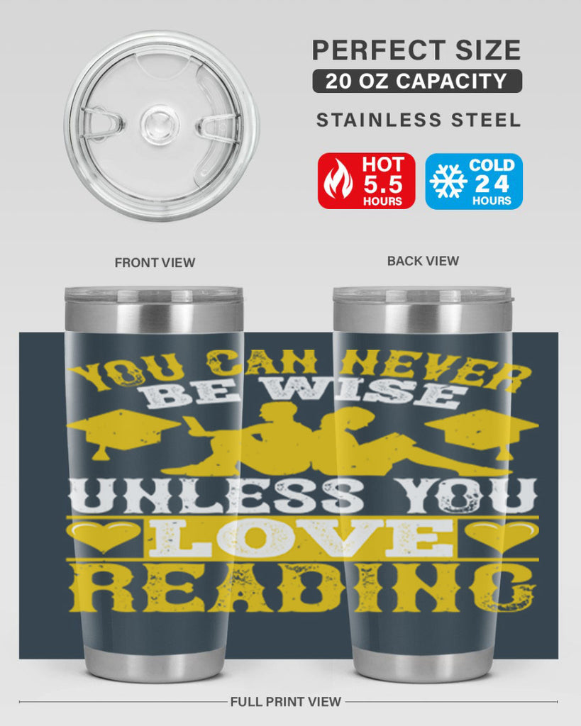 you can never be wise unless you love reading 1#- reading- Tumbler