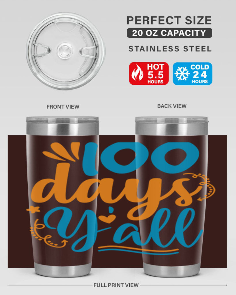 100 days yalll 26#- 100 days of school- Tumbler