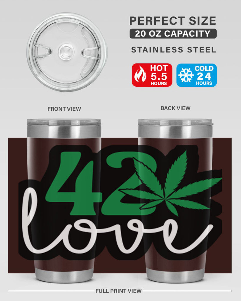 420 love 1#- marijuana- Tumbler