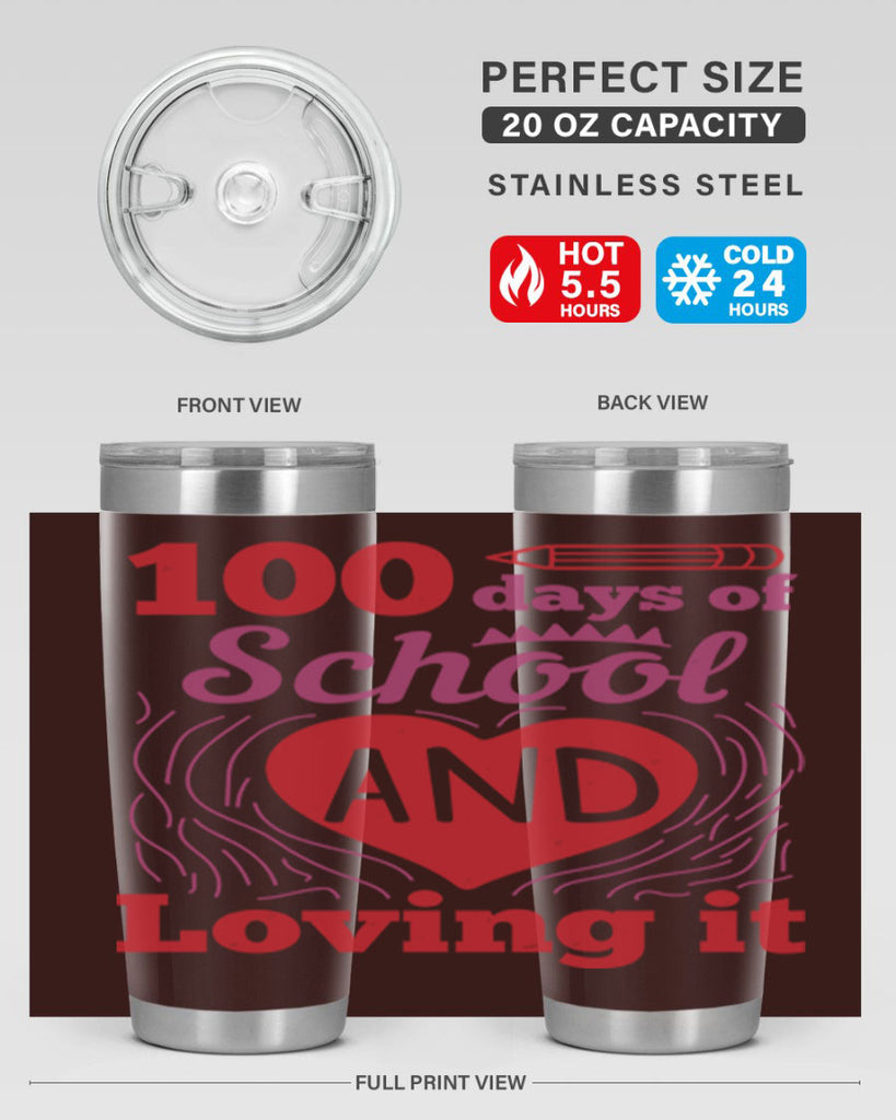 6 days of school and loving it 46#- 100 days of school- Tumbler