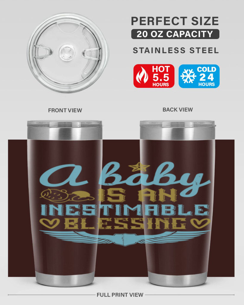 A baby is an inestimable blessing Style 141#- baby- tumbler