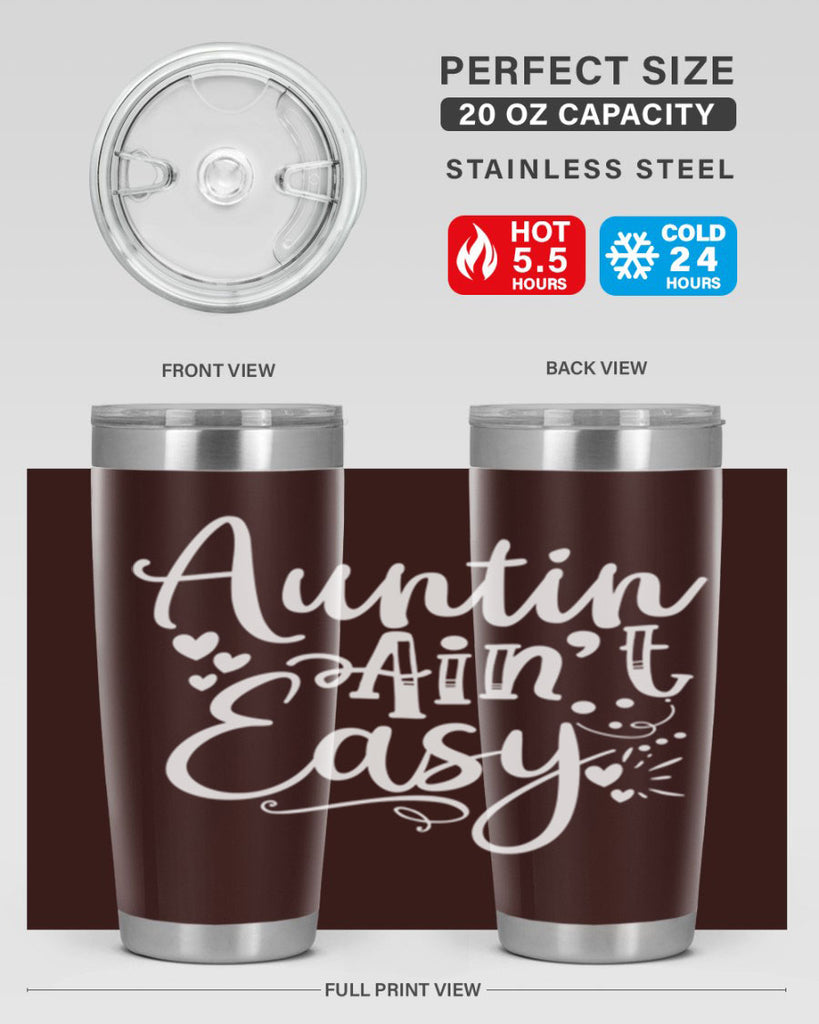 Auntin’ Ain’t Easy Style 13#- aunt- Tumbler