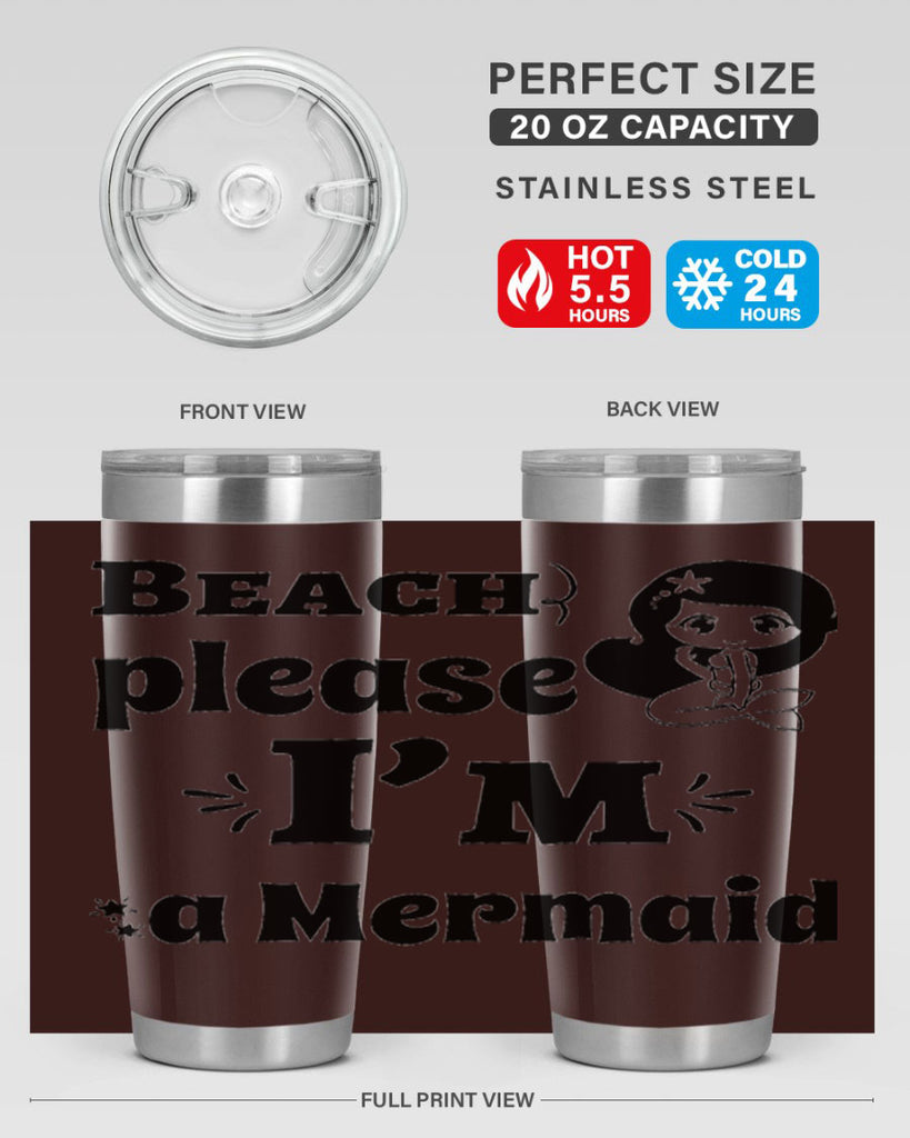 Beach please Im a Mermaid 60#- mermaid- Tumbler