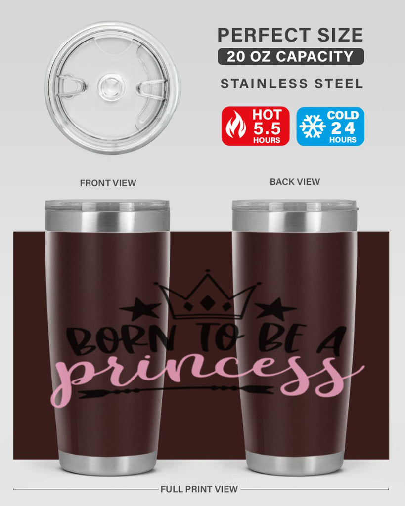Born To Be A Princess Style 110#- baby- tumbler