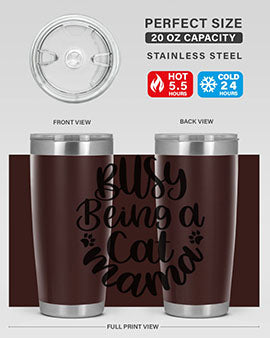 Busy Being A Cat Mama Style 80#- cat- Tumbler