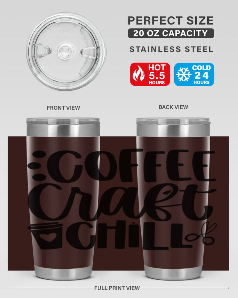 Coffee Craft Chill 42#- crafting- Tumbler