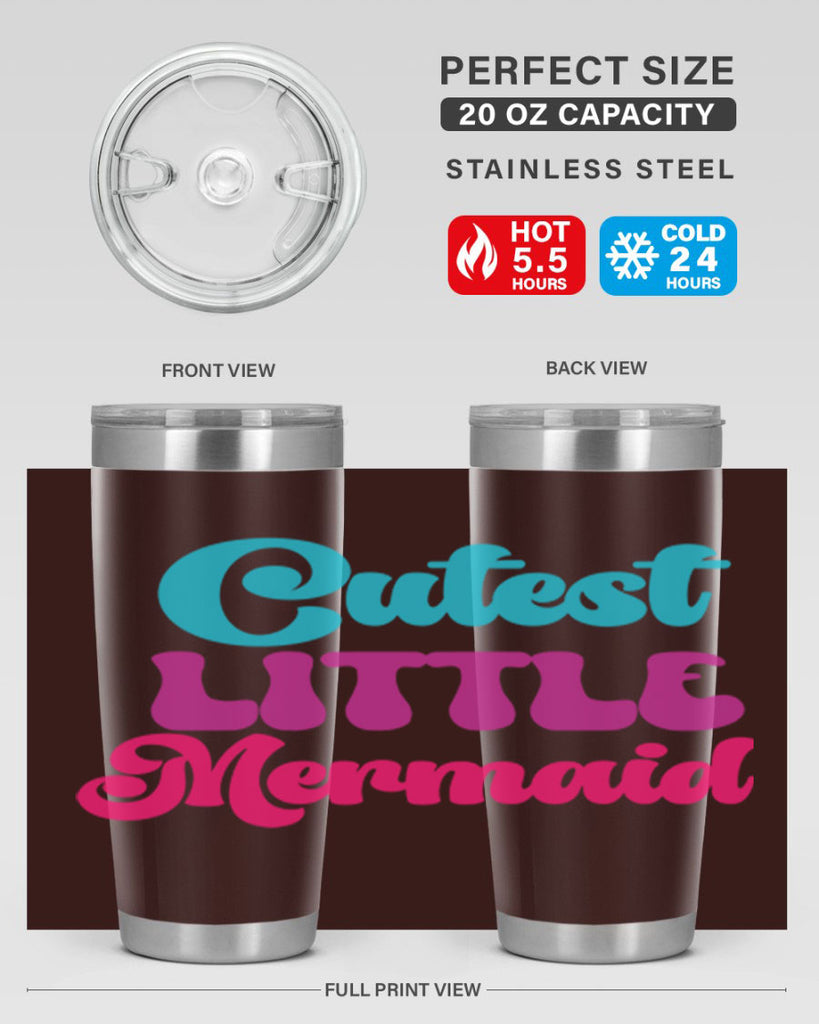 Cutest Little Mermaid 90#- mermaid- Tumbler